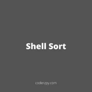 Shell Sort